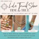 Lola Jewelry Trunk Show May 15-16th at Tide & True