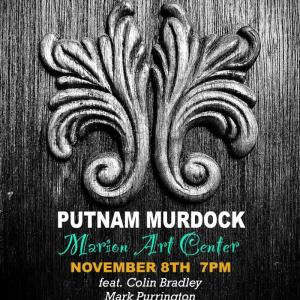 Saturday night @the MAC - Putnam Murdock